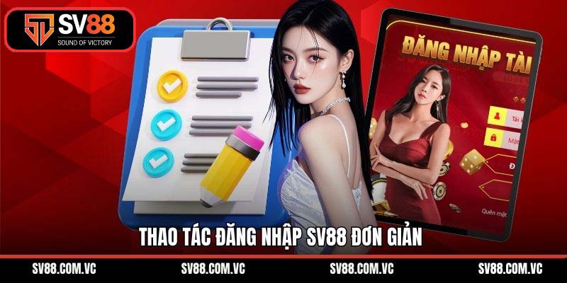 Thao tác đăng nhập SV88 đơn giản